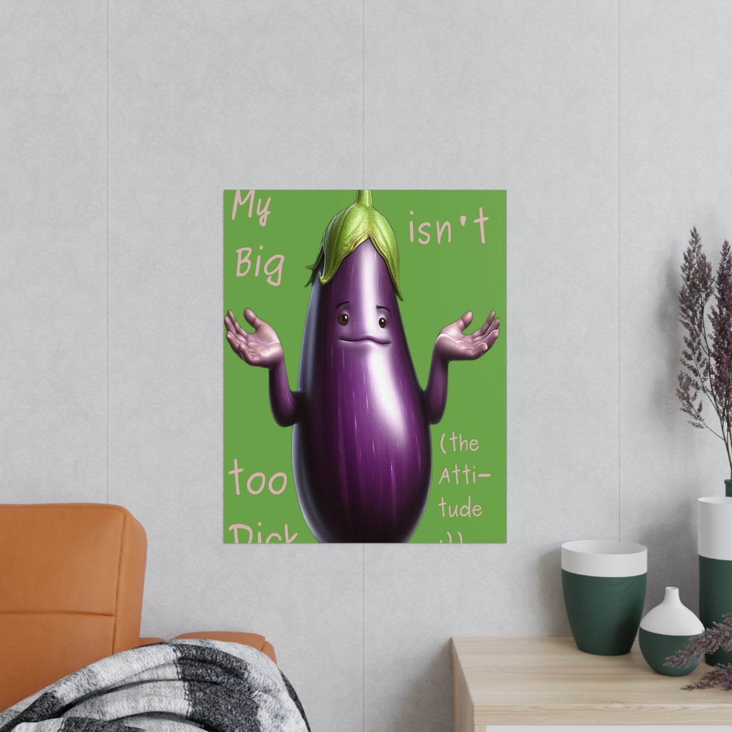 Big Dick without attitude - Portrait Poster