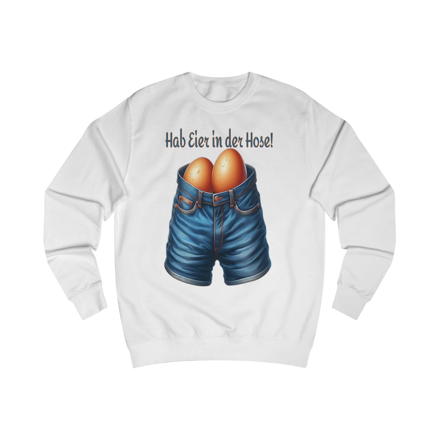 Eier in Hose - Pullover