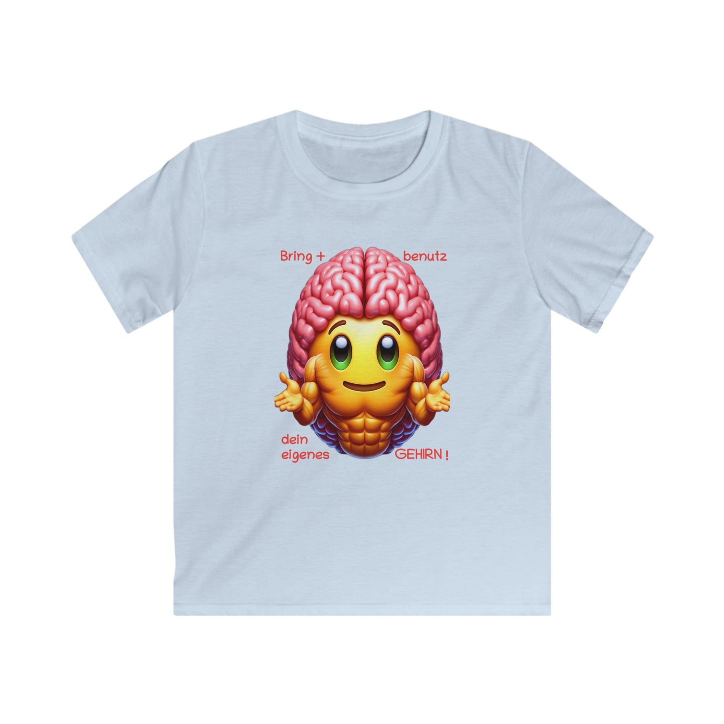 Bring+Benutz dein Gehirn! - Kids T-Shirt