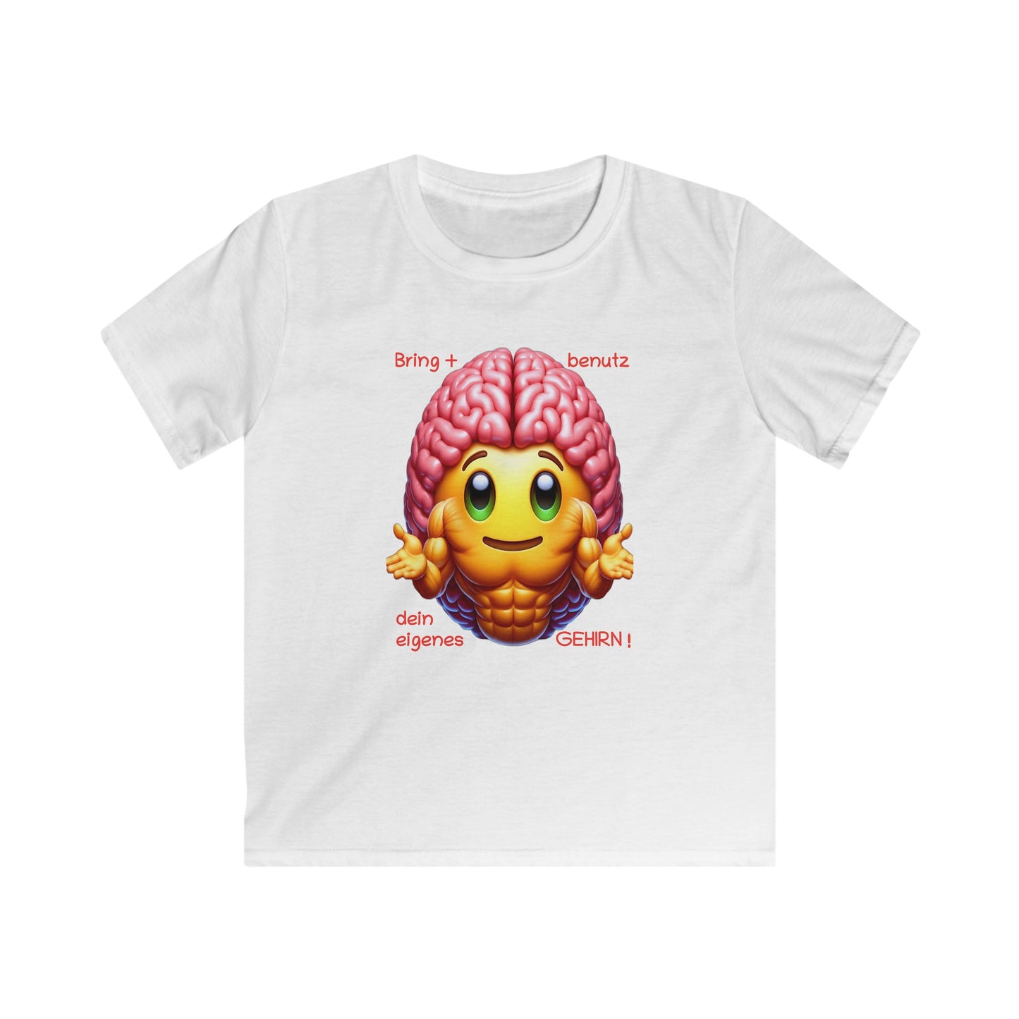 Bring+Benutz dein Gehirn! - Kids T-Shirt