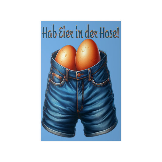Eier in Hose - Poster