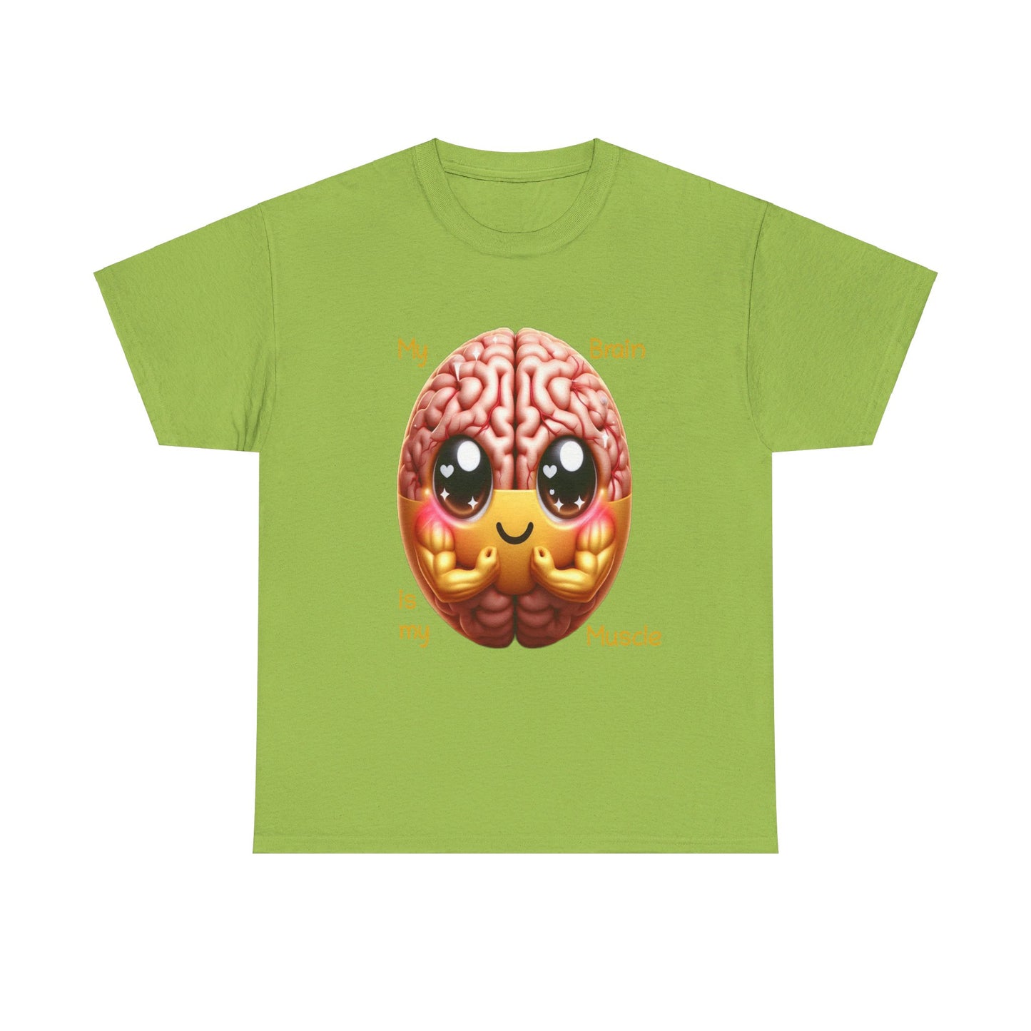 My Brain is my Muscle - T-Shirt