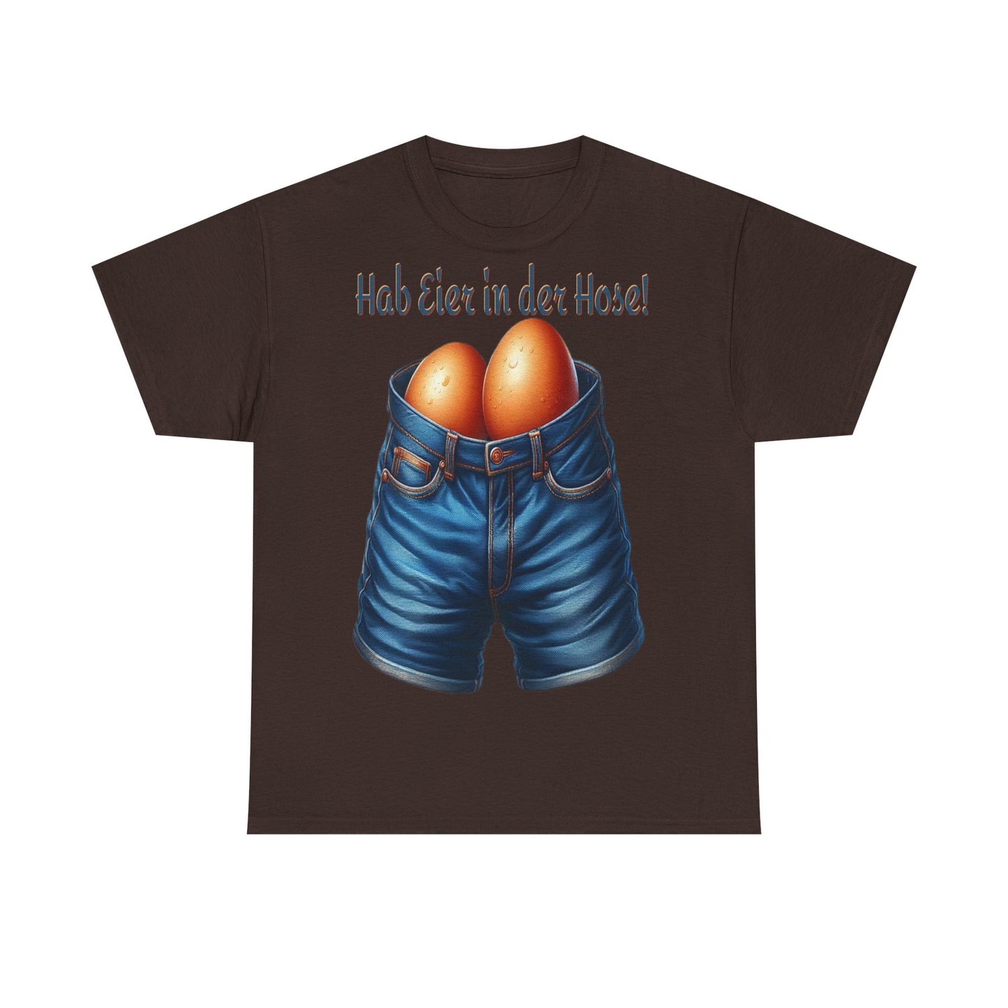 Eier in Hose - T-Shirt