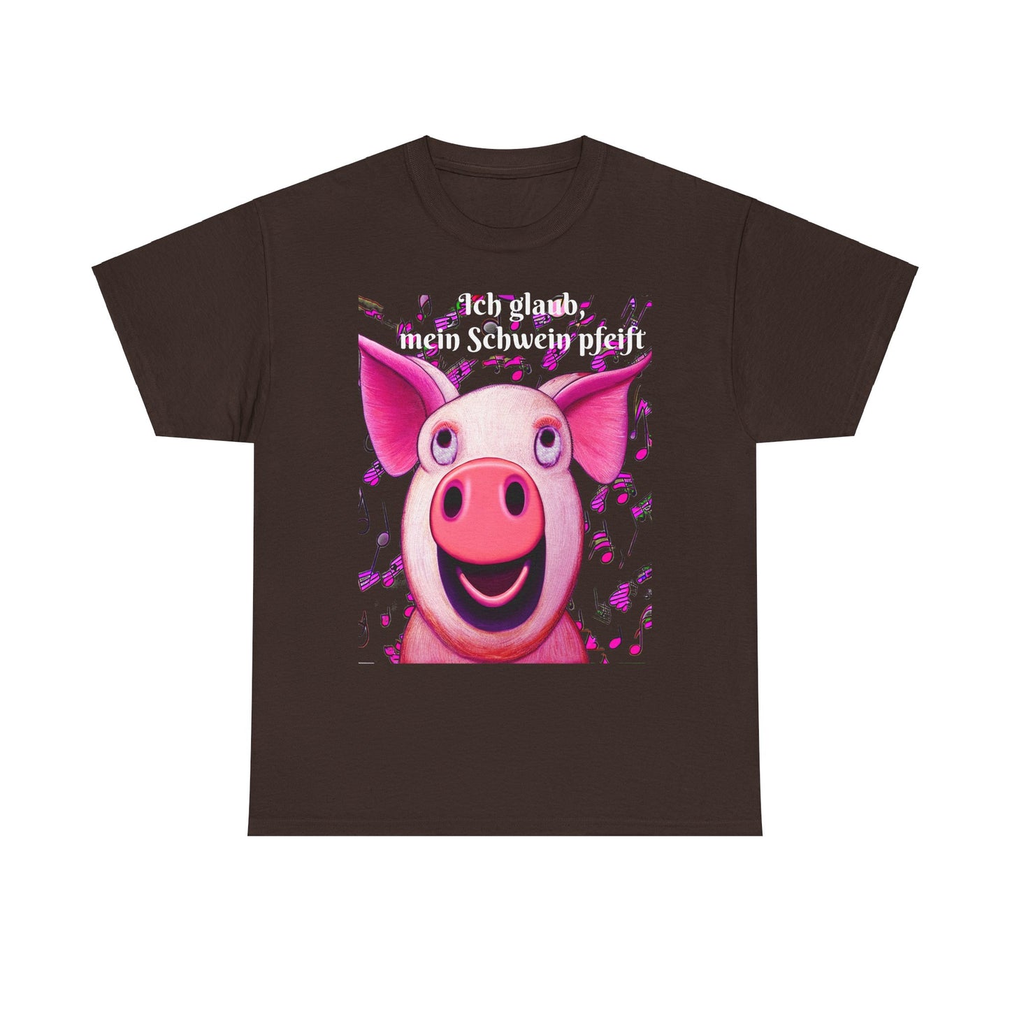 Mein Schwein pfeift - T-Shirt (Unisex)