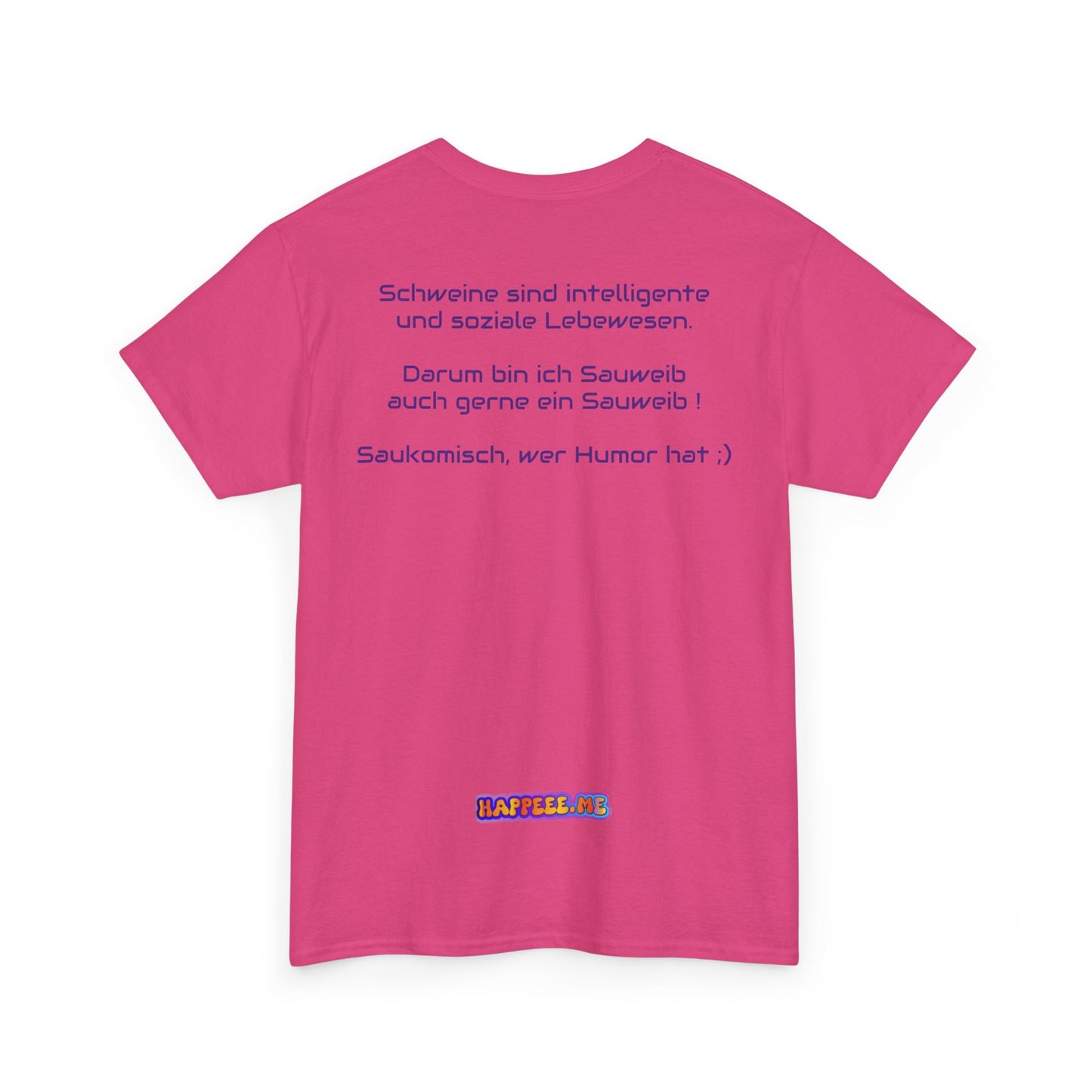 Sauweib (1) - T-Shirt