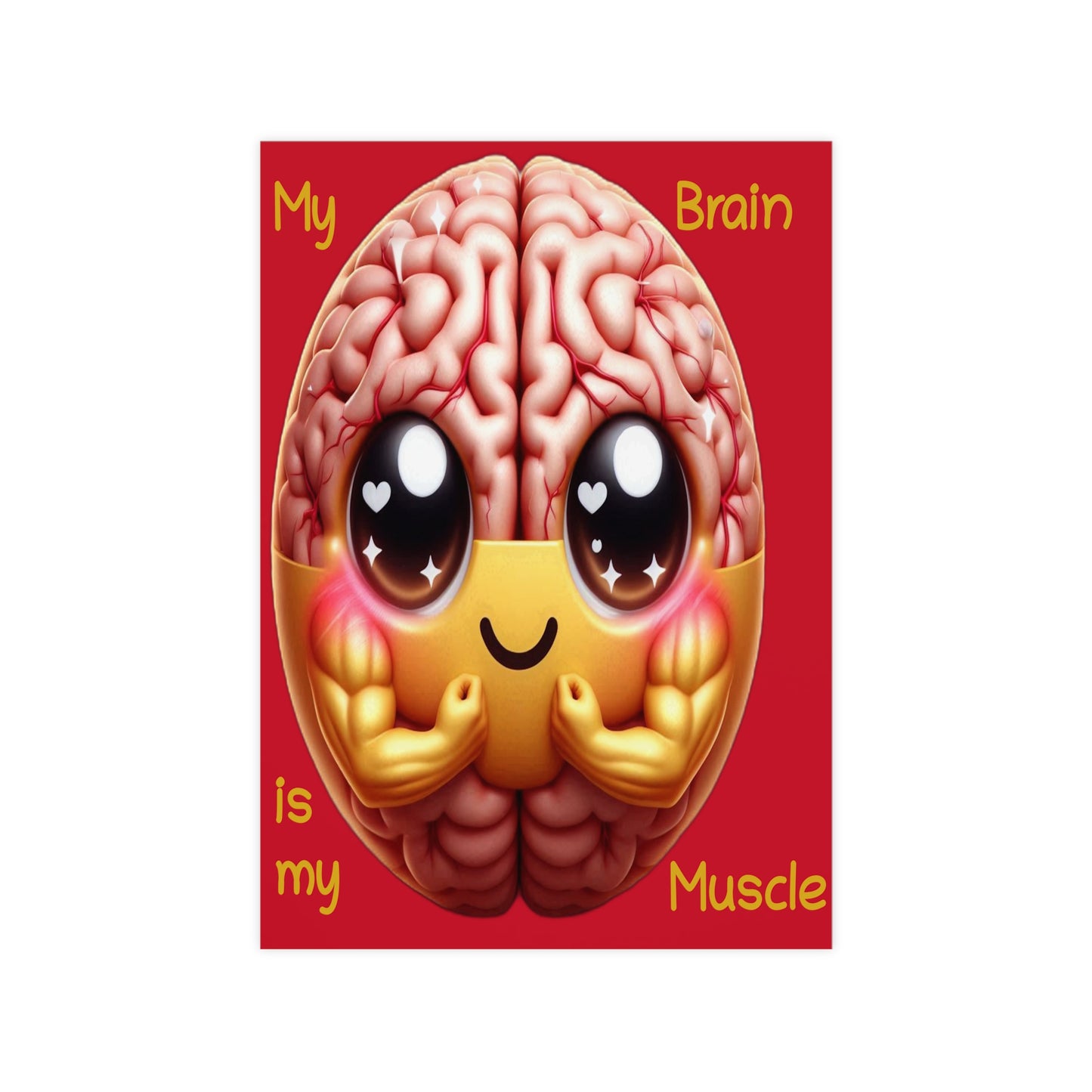 My Brain is my Muscle - Poster