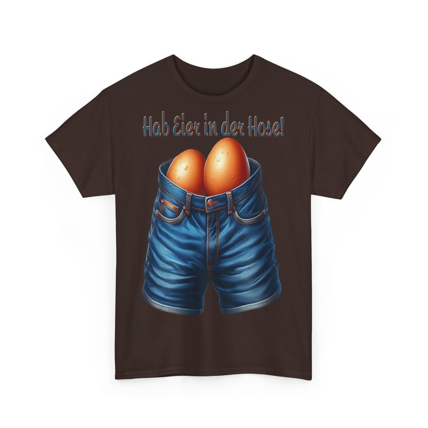 Eier in Hose - T-Shirt