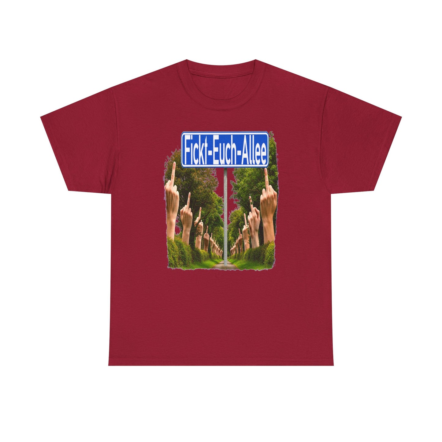 Fickt-Euch-Allee1 - T-Shirt