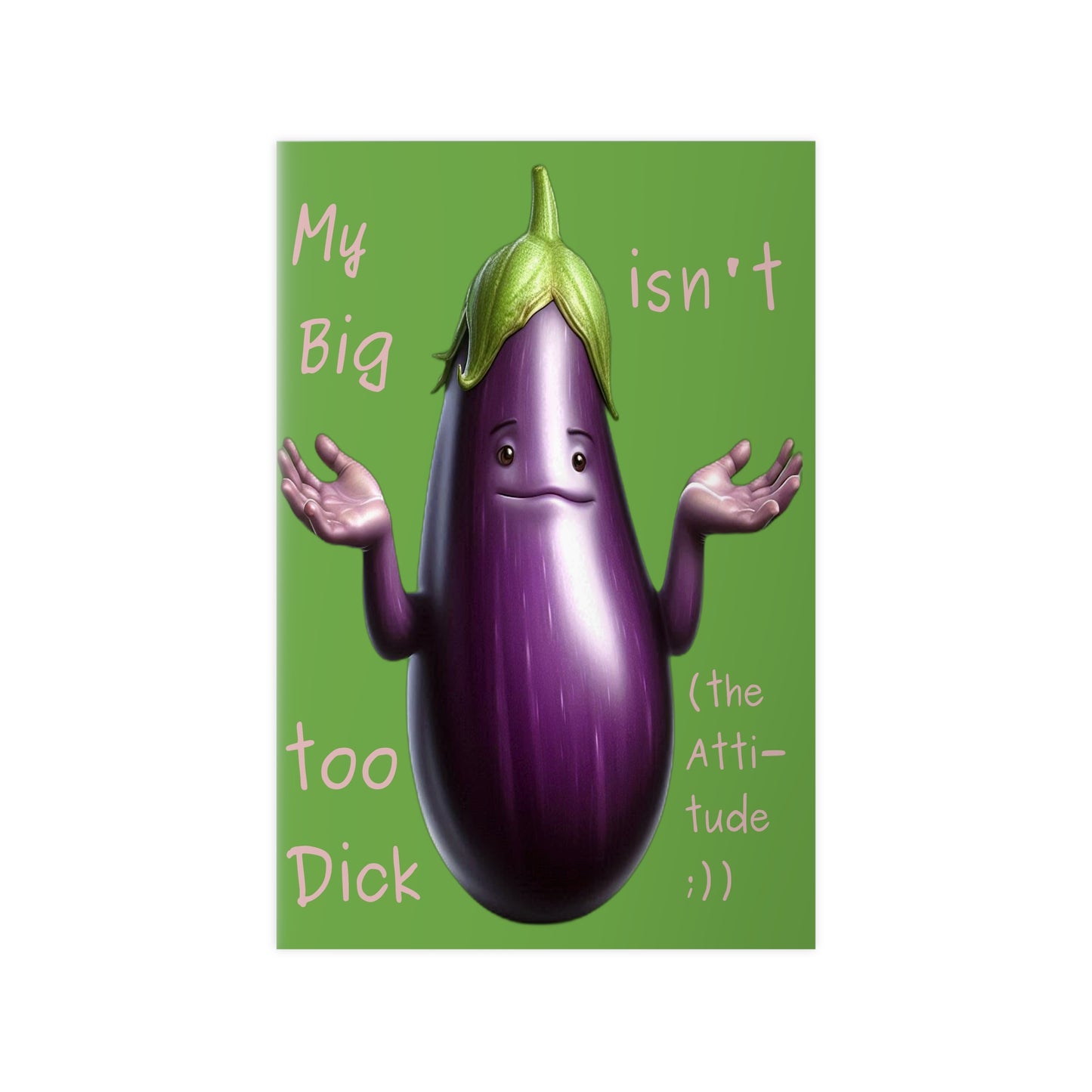 Big Dick without attitude - Portrait Poster