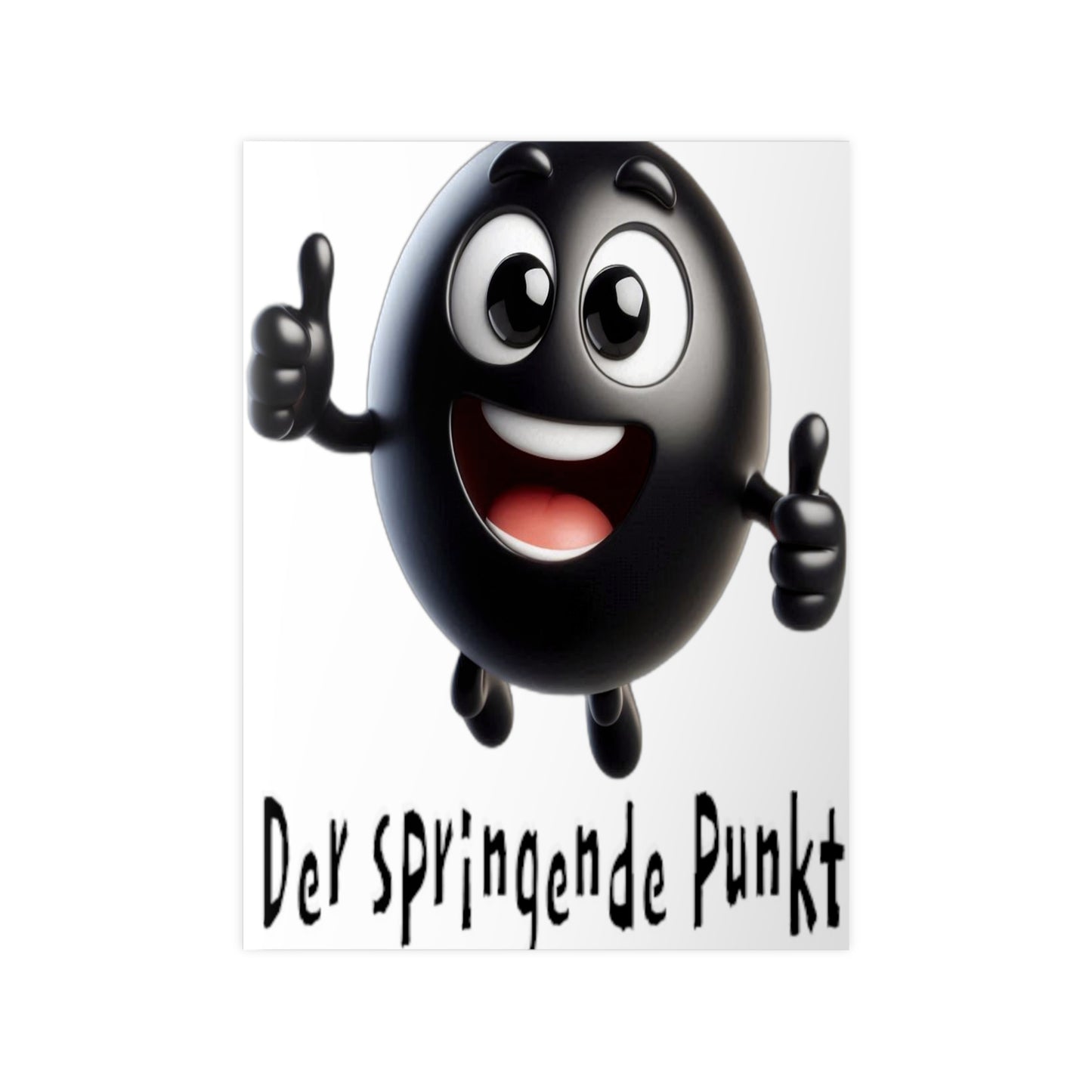 Der springende Punkt (schwarz) - Portrait Poster