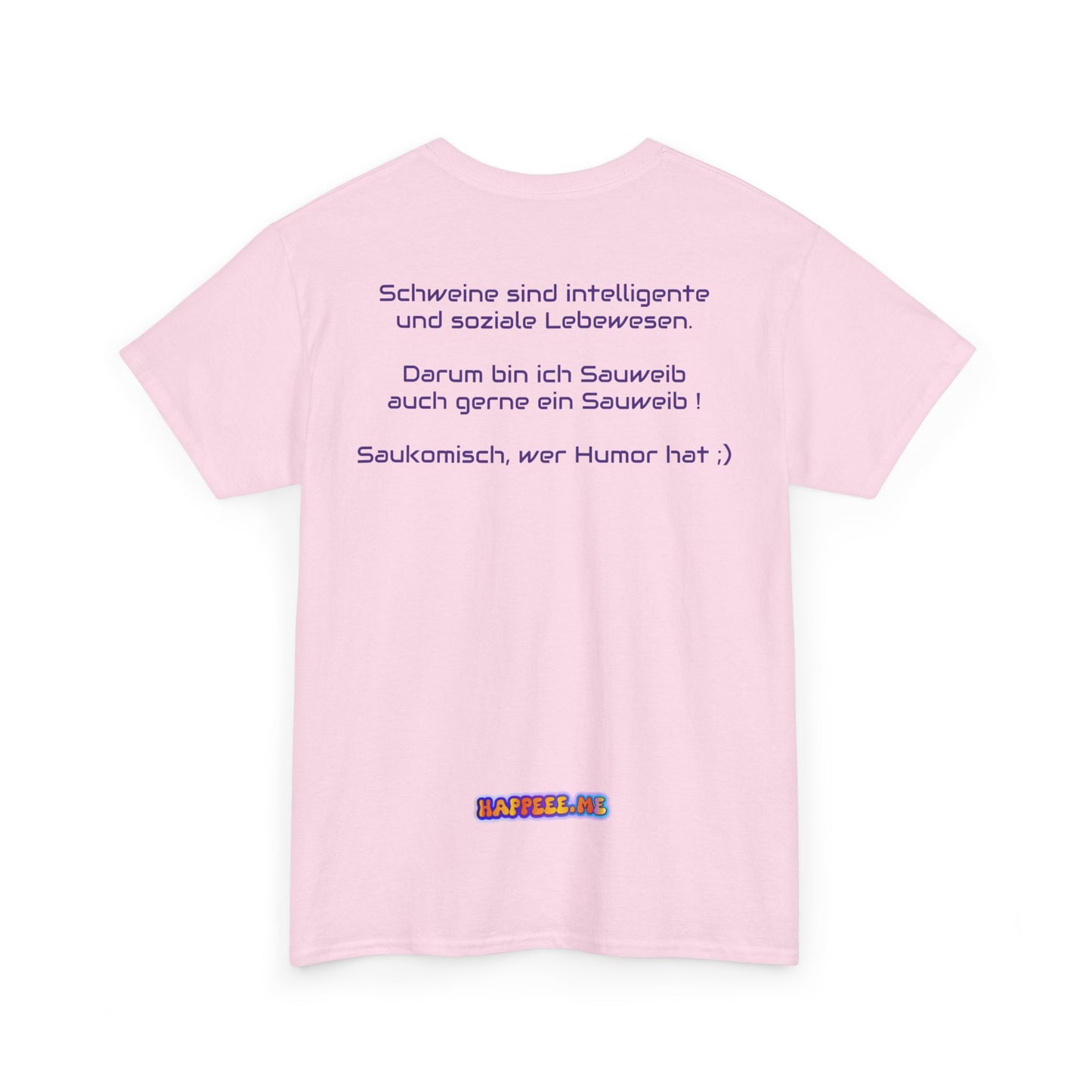Sauweib (1) - T-Shirt