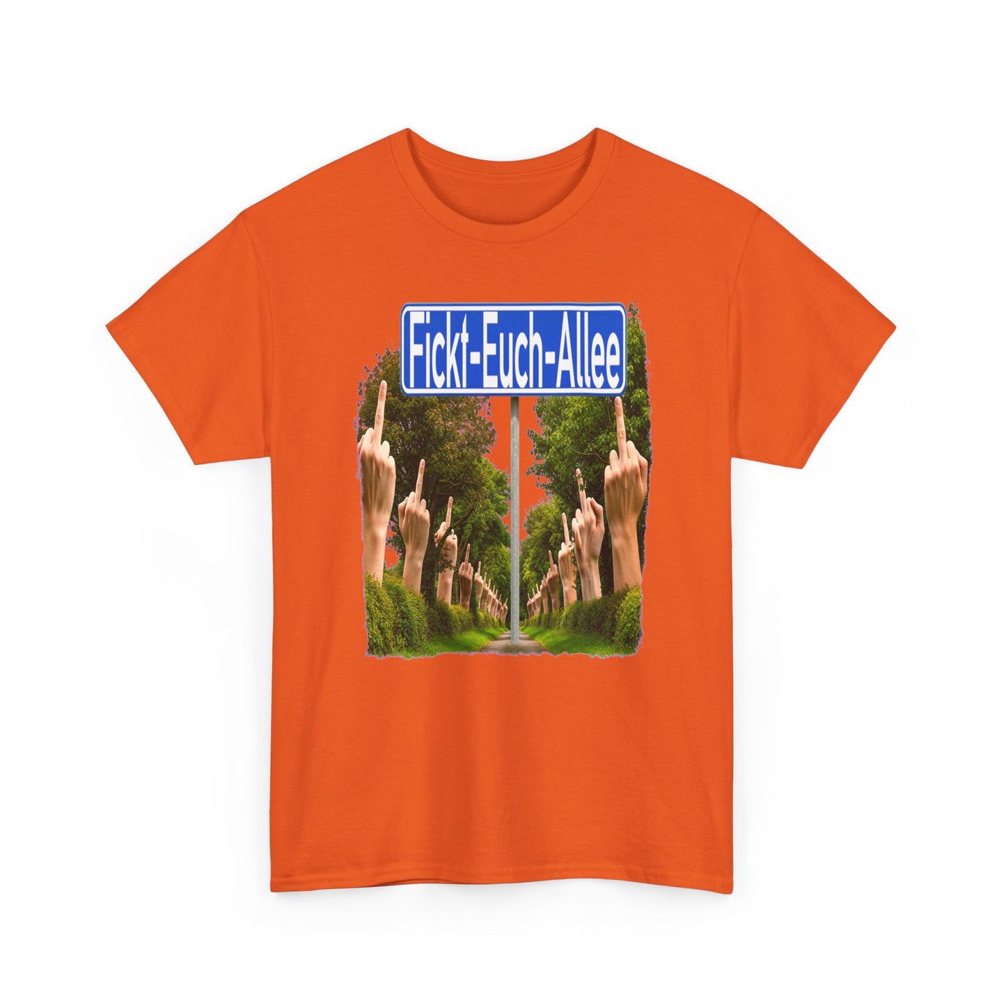 Fickt-Euch-Allee1 - T-Shirt
