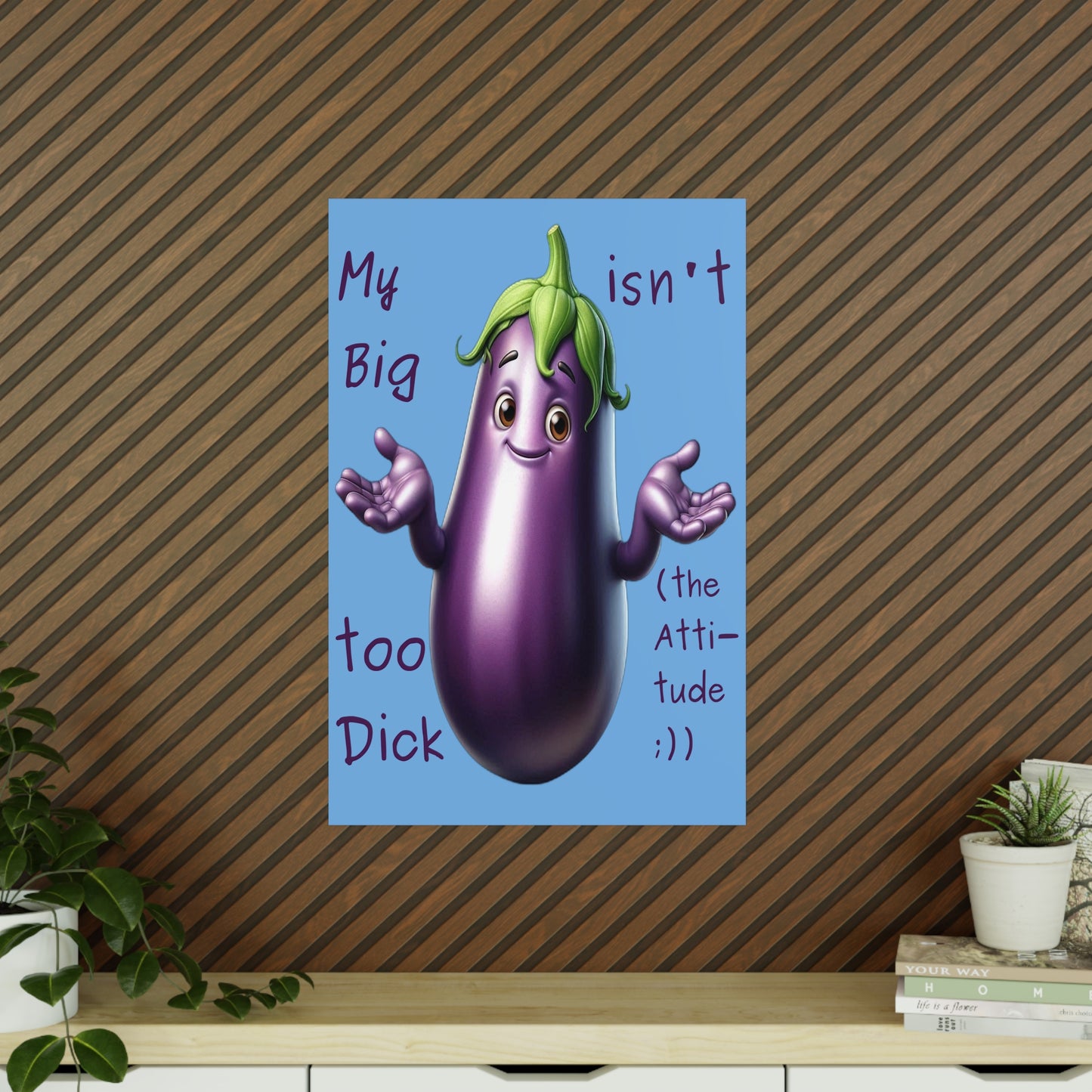 Big Dick without the attitude - Portrait Poster