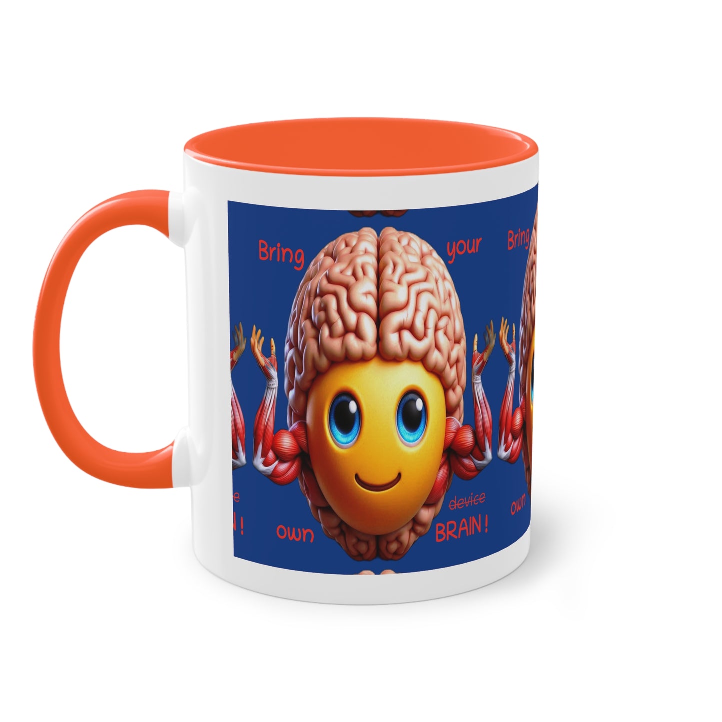 Bring your own Brain! - Cup