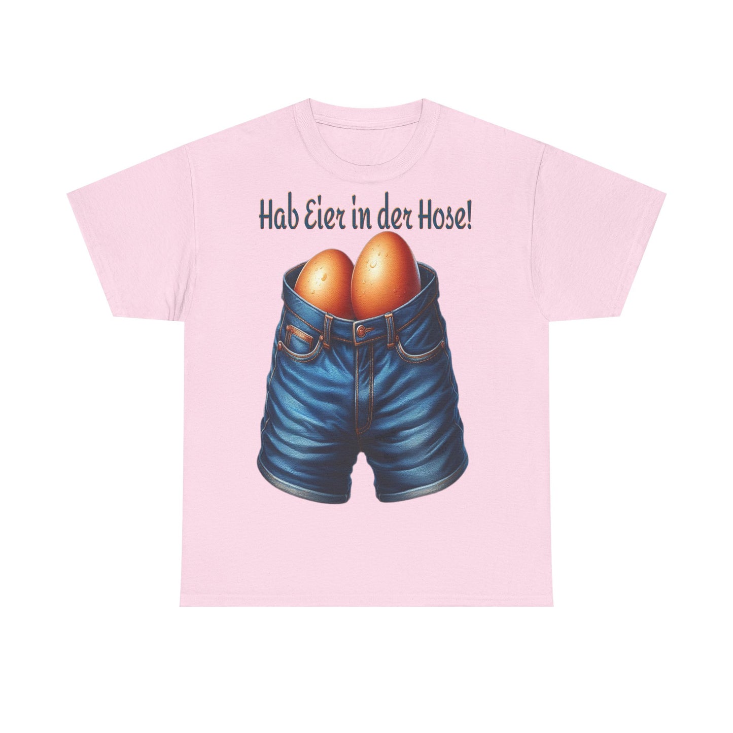 Eier in Hose - T-Shirt