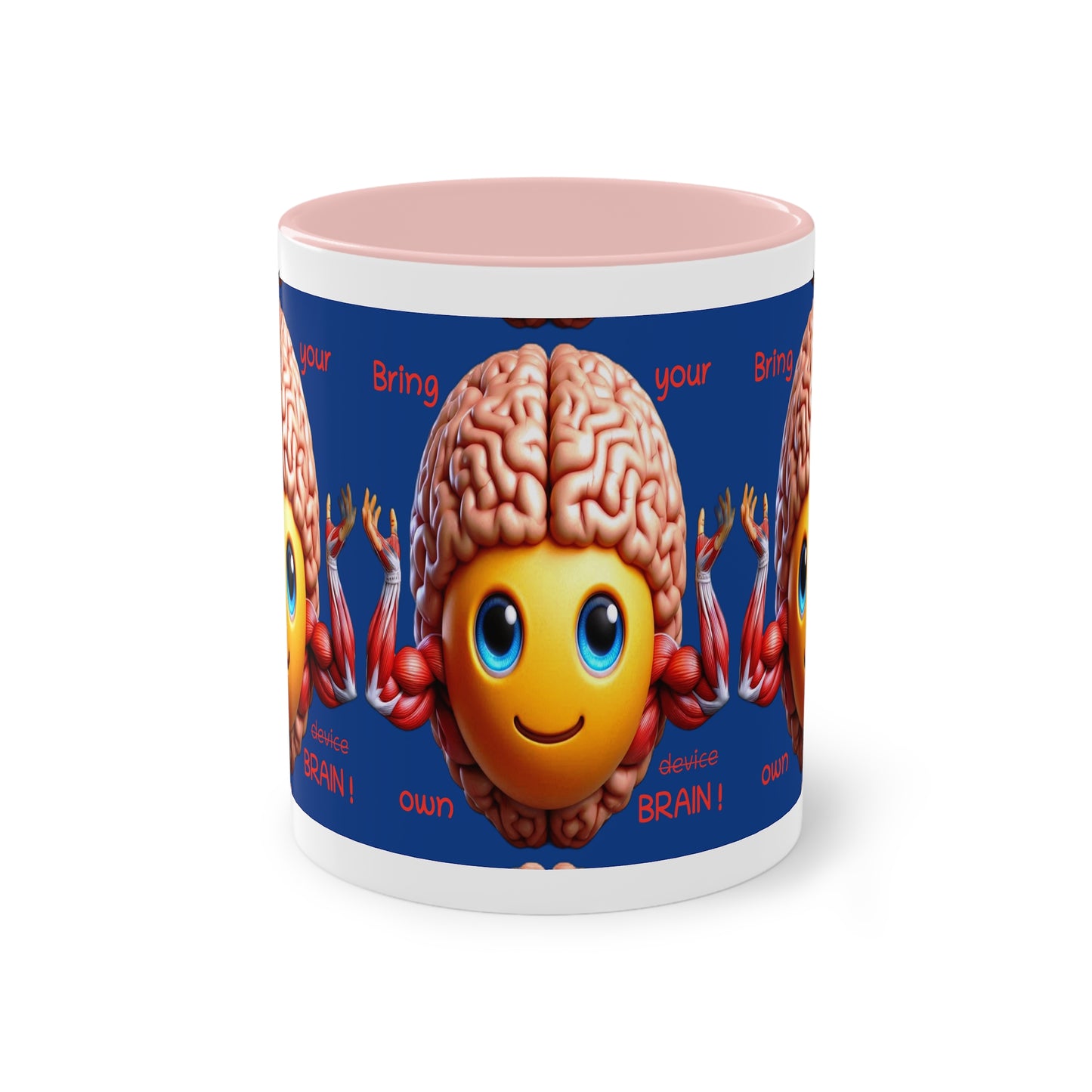 Bring your own Brain! - Cup