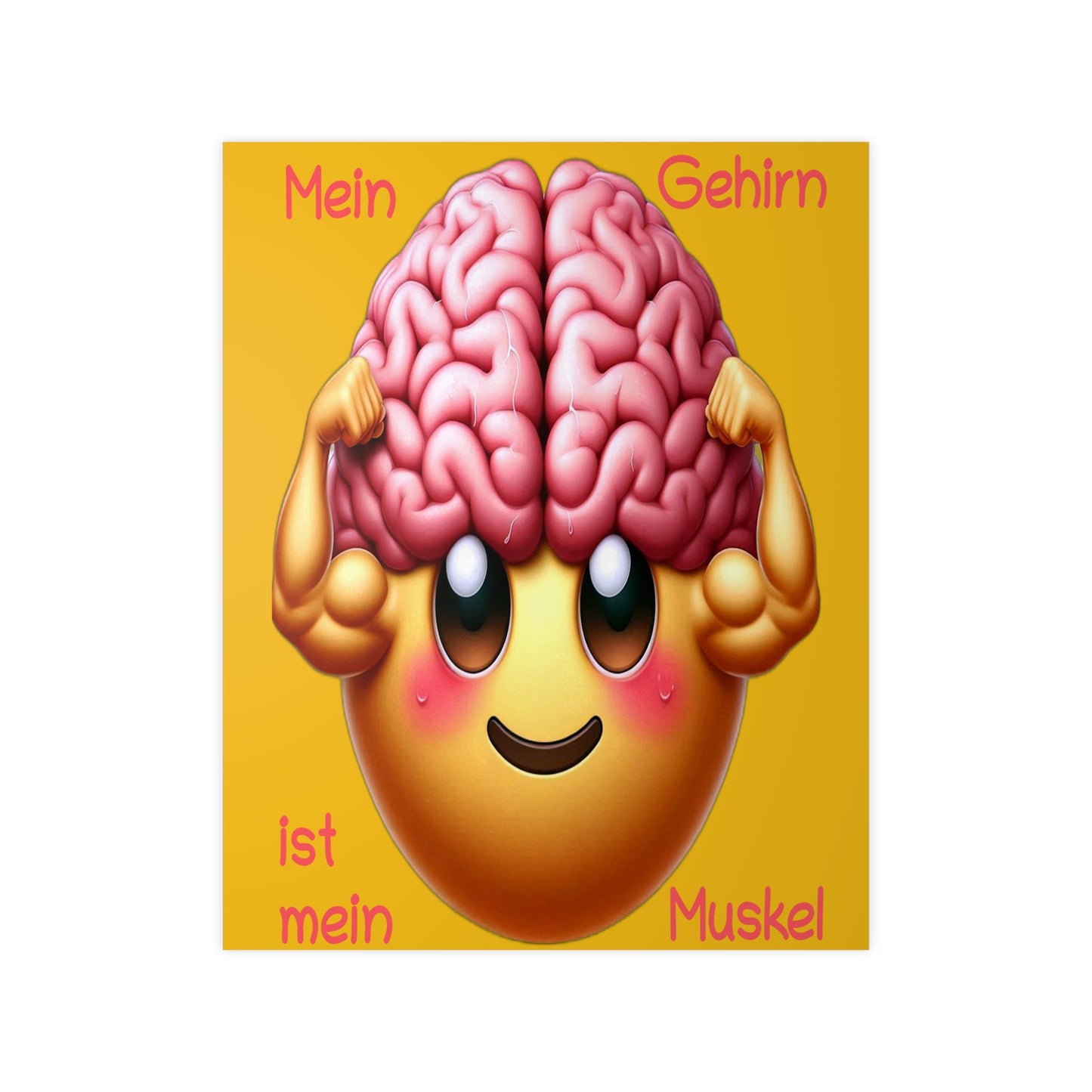 Gehirn = Muskel - Portrait Poster