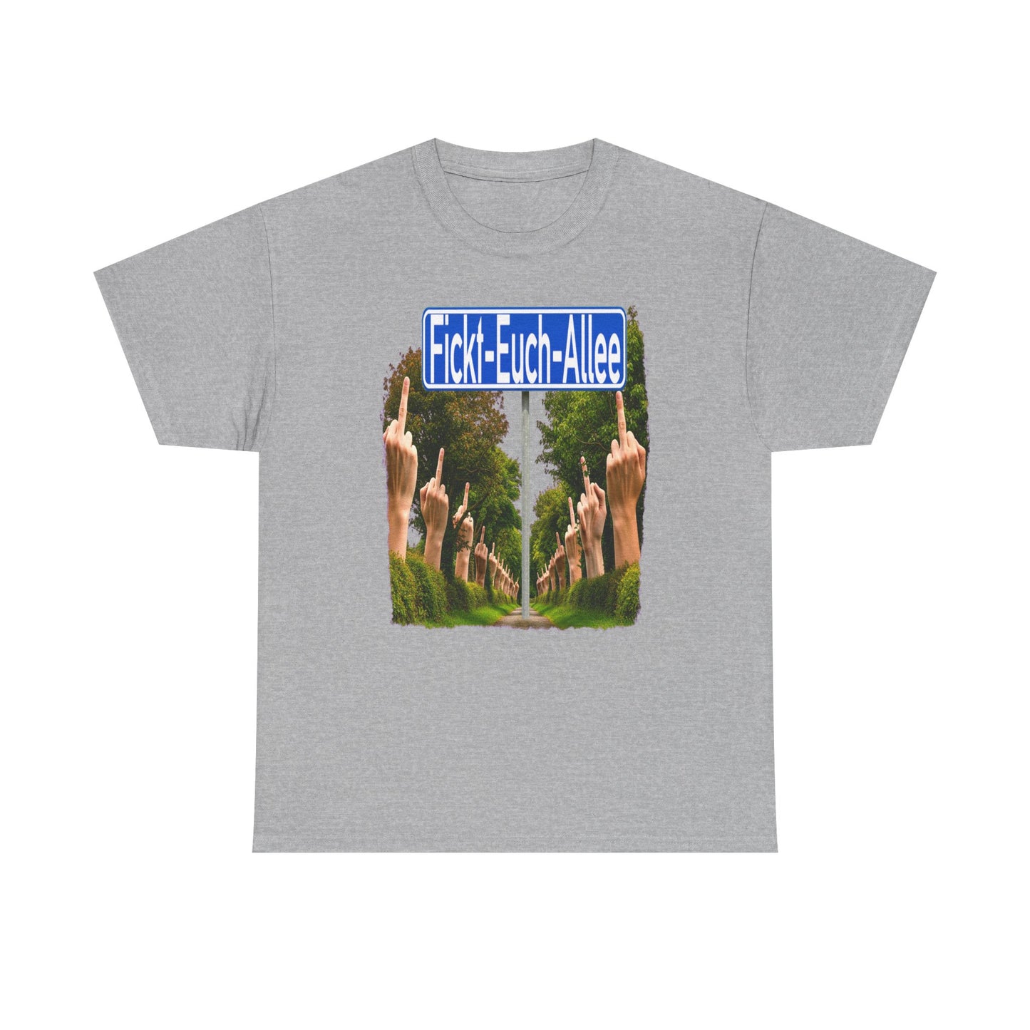 Fickt-Euch-Allee1 mit Rückseite - T-Shirt