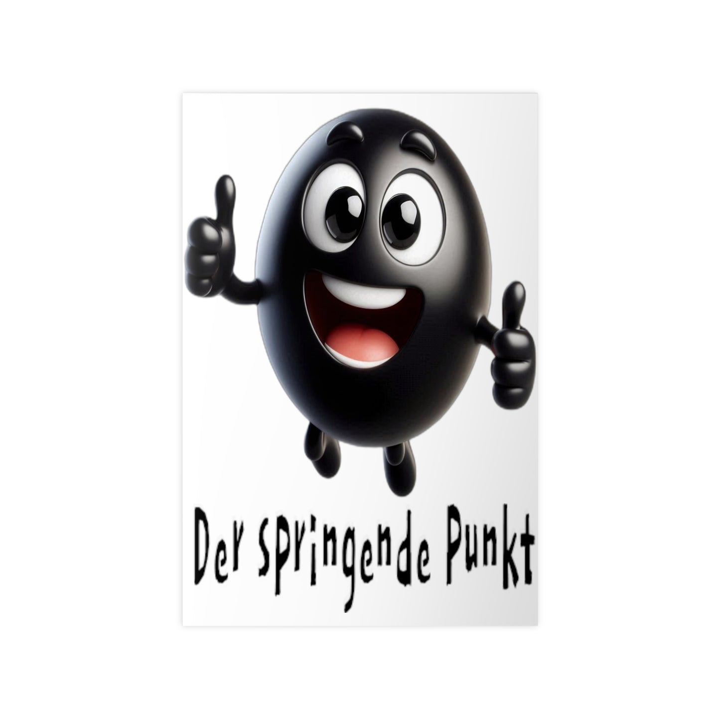 Der springende Punkt (schwarz) - Portrait Poster