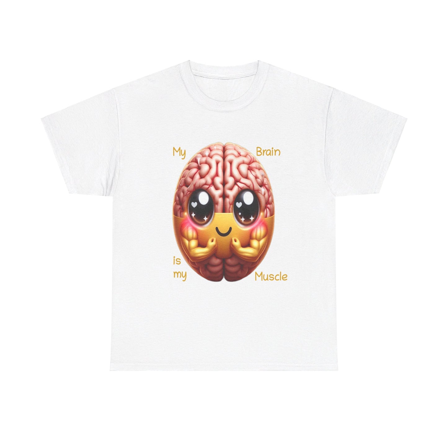 My Brain is my Muscle - T-Shirt