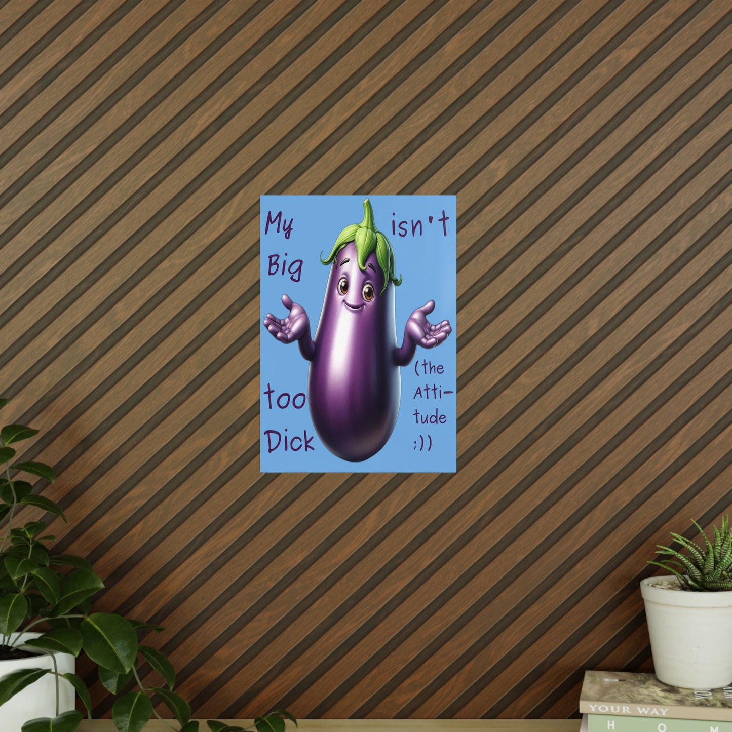 Big Dick without the attitude - Portrait Poster