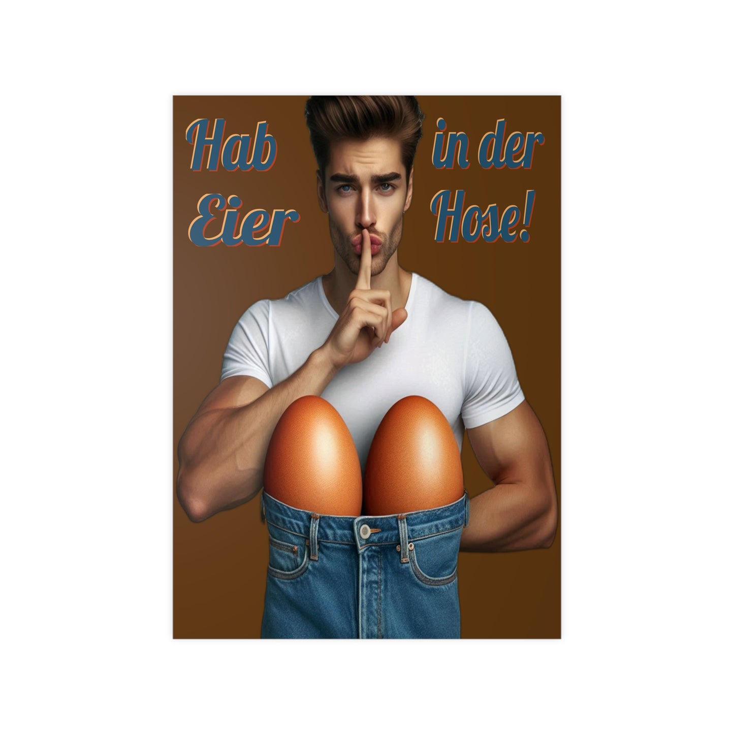 Eier Hose Mann - Poster