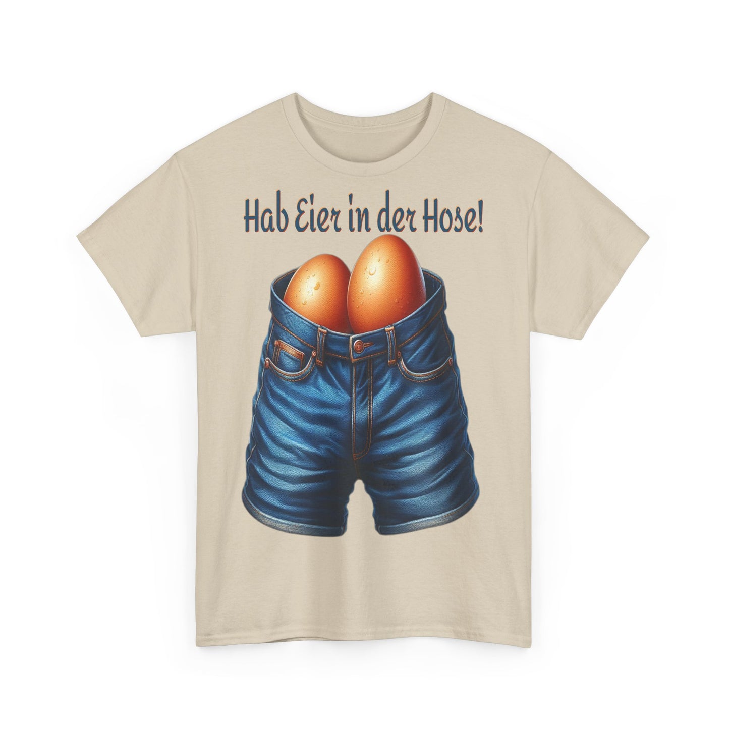 Eier in Hose - T-Shirt