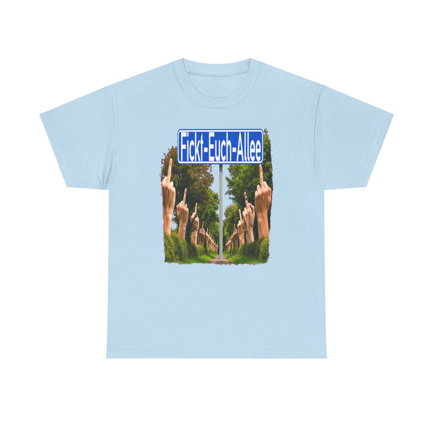 Fickt-Euch-Allee1 mit Rückseite - T-Shirt